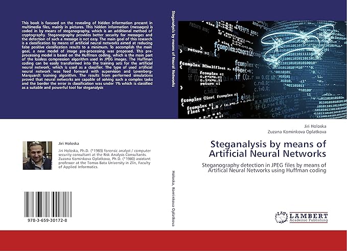 Steganalysis By Means Of Artificial Neural Networks Steganography Detection In JPEG Files By Means Of Artifical Neural Networks Using Huffman Coding