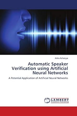 automatic speaker verification using artificial neural networks a potential application of artificial neural