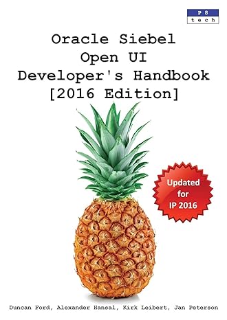 oracle siebel open ui developers handbook 2016th edition duncan ford ,alexander hansal ,kirk leibert