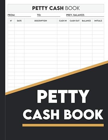 petty cash book keep track of your cash inflow and outflow  valeao publishing 979-8594019072