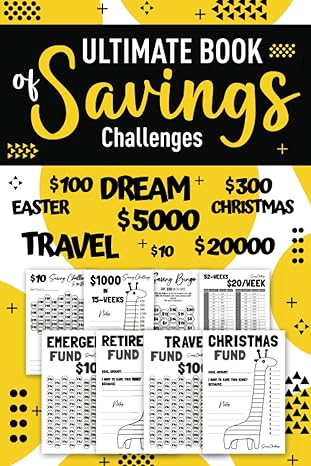 Savings Challenges Book Ultimate Book Of Savings Chellenge 120 Pages Of Saving Your Money Unlock Save Money Every Day +55 Unique Savings Challenges $100 $300 $500 $1000 $5000 $10000 $20000