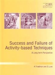success and failure of activity based techniques a long term perspective 1st edition a. friedman, stephen