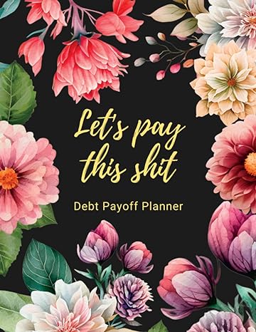 debt payoff planner lets pay this shit simple tracker to take control of your finances and get out of debt