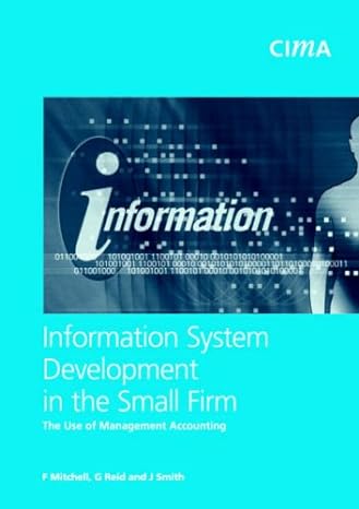 information system development in the small firm the use of management accounting 1st edition falconer