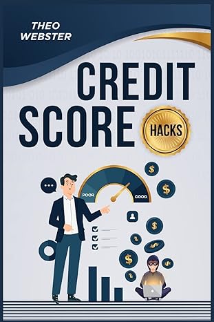 credit score hacks  theo webster 398653329x, 978-3986533298