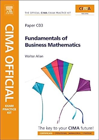 cima official exam practice kit fundamentals of business maths 3rd edition walter allan 1856177807,