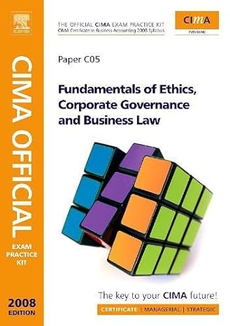 cima official exam practice kit fundamentals of ethics corporate governance and business law certificate in