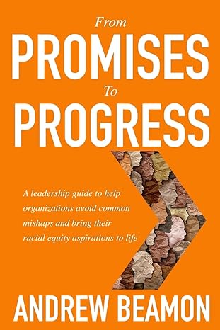 from promises to progress 1st edition andrew beamon 1088213162, 978-1088213162