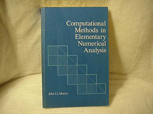 computational methods in elementary numerical analysis 1st edition j ll morris 0471104205, 9780471104209