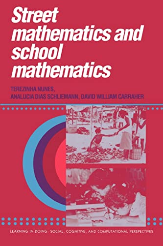 street mathematics and school mathematics 1st edition terezinha nunes 0521388139, 9780521388139