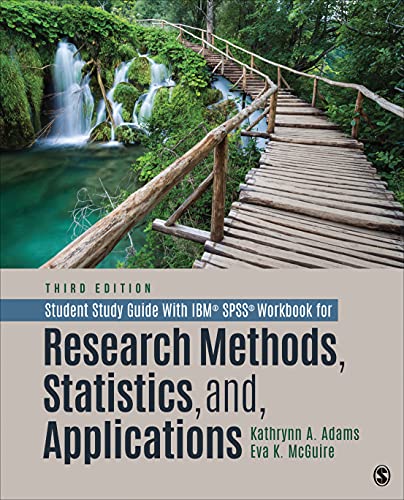 student study guide with ibm spss workbook for research methods statistics and applications 3rd edition
