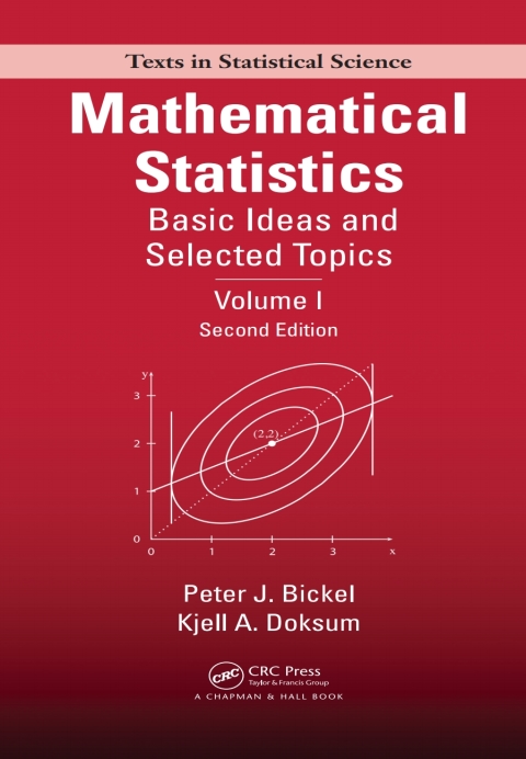 mathematical statistics basic ideas and selected topics volume i 2nd edition peter j bickel 1498723810,