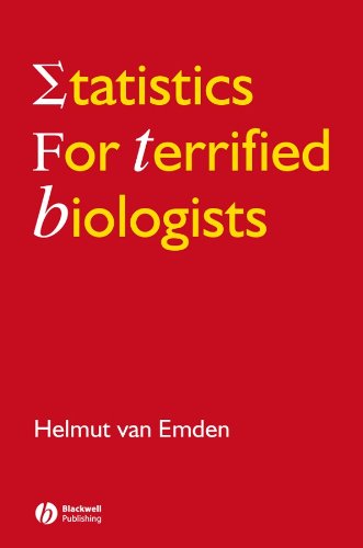 statistics for terrified biologists 1st edition helmut van emden 1405149566, 9781405149563