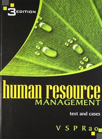 human resource management 1st edition rao v s p 8174468951, 978-8174468956