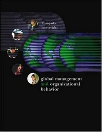 global management and organizational behavior 1st edition 1st edition robert konopaske b0085og9qw