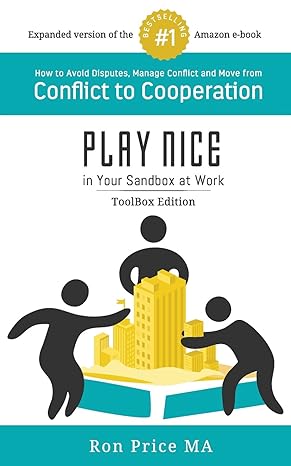 play nice in your sandbox at work toolbox edition 1st edition ron price ma 0998064408, 978-0998064406