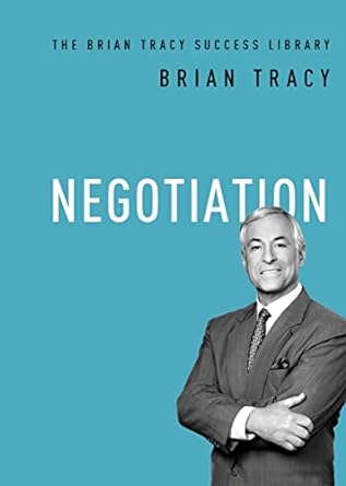 negotiation 1st edition brian tracy 1400222249, 978-1400222247
