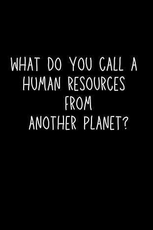 human resources gifts what do you call a human resources from another planet 1st edition emmy ray b0cqh2t43h