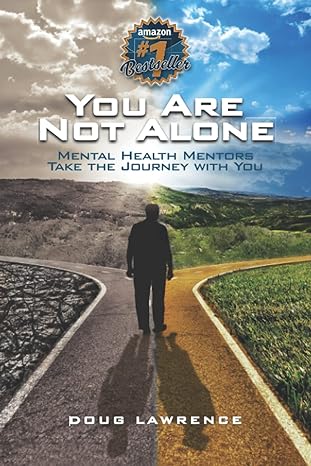you are not alone 1st edition doug lawrence b09r3by9h5, 979-8406097212