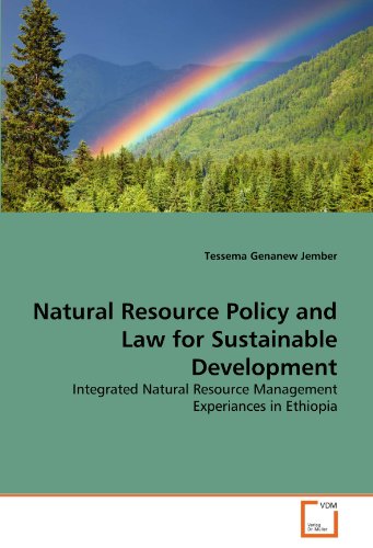 natural resource policy and law for sustainable development integrated natural resource management