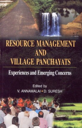 resource management and village panchayats experiences and emerging concerns 1st edition v.annamalai