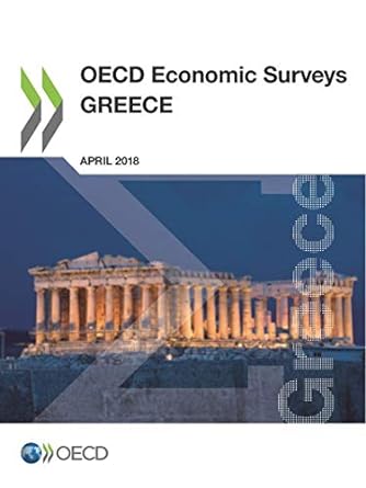 oecd economic surveys greece april 2018 1st edition oecd organisation for economic co-operation and