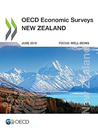oecd economic surveys new zealand june 2019 1st edition oecd 9264340572, 978-9264340572