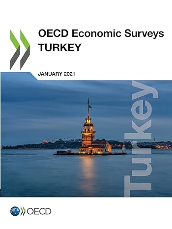 oecd economic surveys turkey january 2021 1st edition organisation for economic co-operation and development
