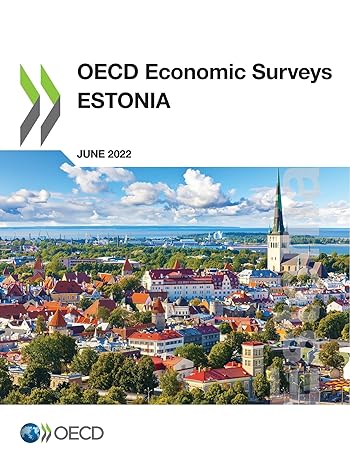 oecd economic surveys estonia june 2022 1st edition oecd 9264601198, 978-9264601192