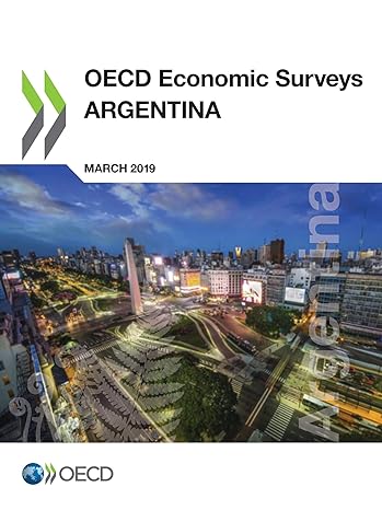 oecd economic surveys argentina march 2019 1st edition oecd 926472057x, 978-9264720572