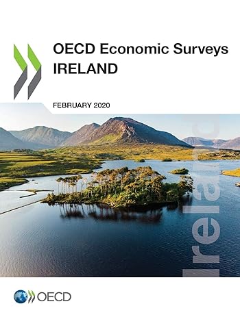 oecd economic surveys ireland february 2020 1st edition oecd 9264747664, 978-9264747661