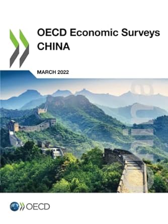 oecd economic surveys china march 2022 1st edition organisation for economic co-operation and development