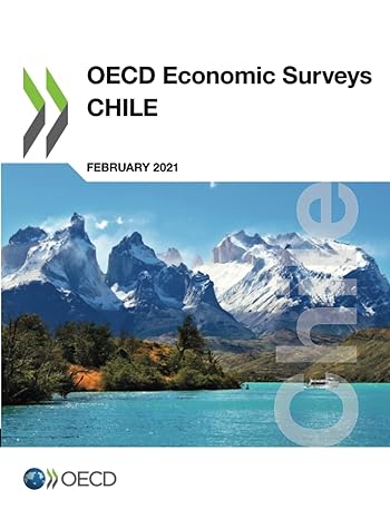 oecd economic surveys chile february 2021 1st edition organisation for economic co-operation and development