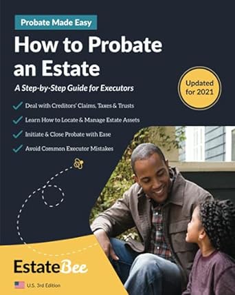how to probate an estate a step by step guide for executors 1st edition estatebee 1913889157, 978-1913889159