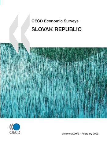 oecd economic surveys slovak republic 9th edition oecd organisation for economic co operation and development