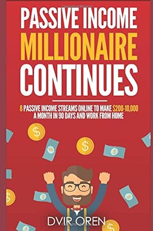 passive income millionaire continues 8 passive income streams online to make $200 10 000 a month in 90 days