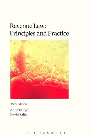 revenue law principles and practice 35th edition anne fairpo, david salter 1526501325, 978-1526501325