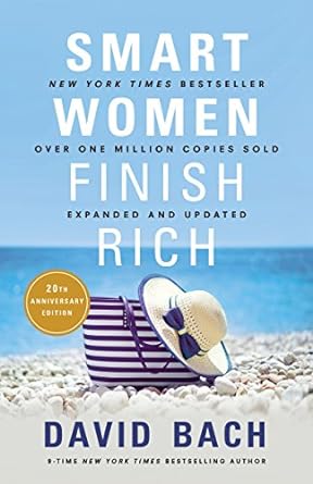 smart women finish rich new york times bestselle over one million copies so sold 1st edition david bach