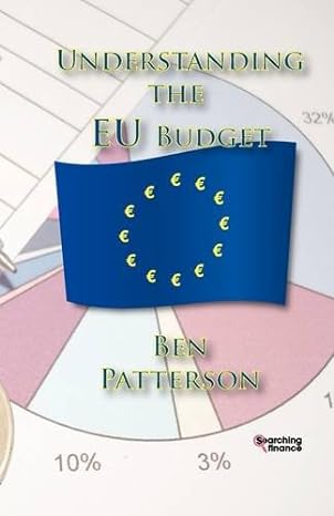understanding the eu budget 1st edition ben patterson 1907720235, 978-1907720239