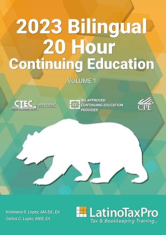 2023 bilingual california 20 hour continuing education volume 1 1st edition kristeena s lopez ma ea