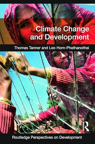 climate change and development 1st edition thomas tanner 0415664276, 978-0415664271