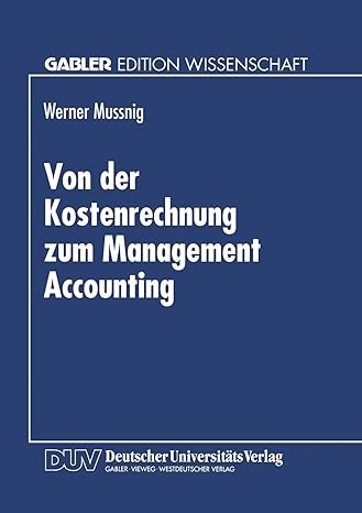 Von Der Kostenrechnung Zum Management Accounting