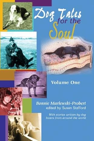 dog tales for the soul 1st edition bonnie marlewski probert 0974084123, 978-0974084121