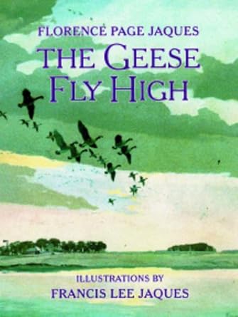 geese fly high 1st edition florence page jaques 0816637806, 978-0816637805