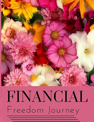 financial freedom journey 1st edition mayers yousef b0ckpbqgsy
