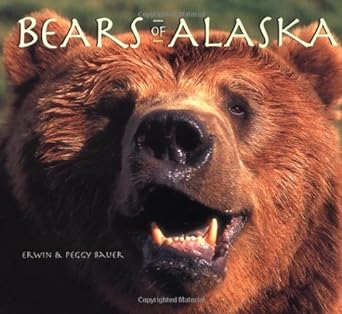 bears alaska 1st edition erwin bauer ,peggy bauer 1570612862, 978-1570612862