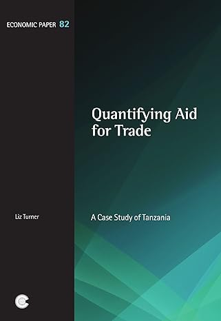 Quantifying Aid For Trade A Case Study Of Tanzania