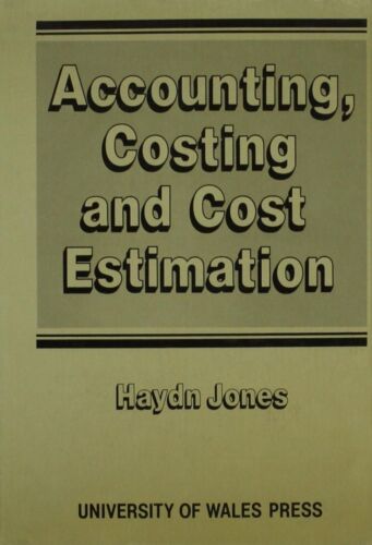 accounting costing and cost estimation 1st edition haydn jones 9780708308820, 0708308821