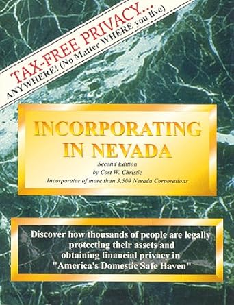 incorporating in nevada the kit a comprehensive step by step guide to forming your own nevada corporation 2nd