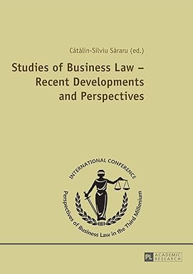 studies of business law recent developments and perspectives perspectives 1st edition catalin silviu sararu